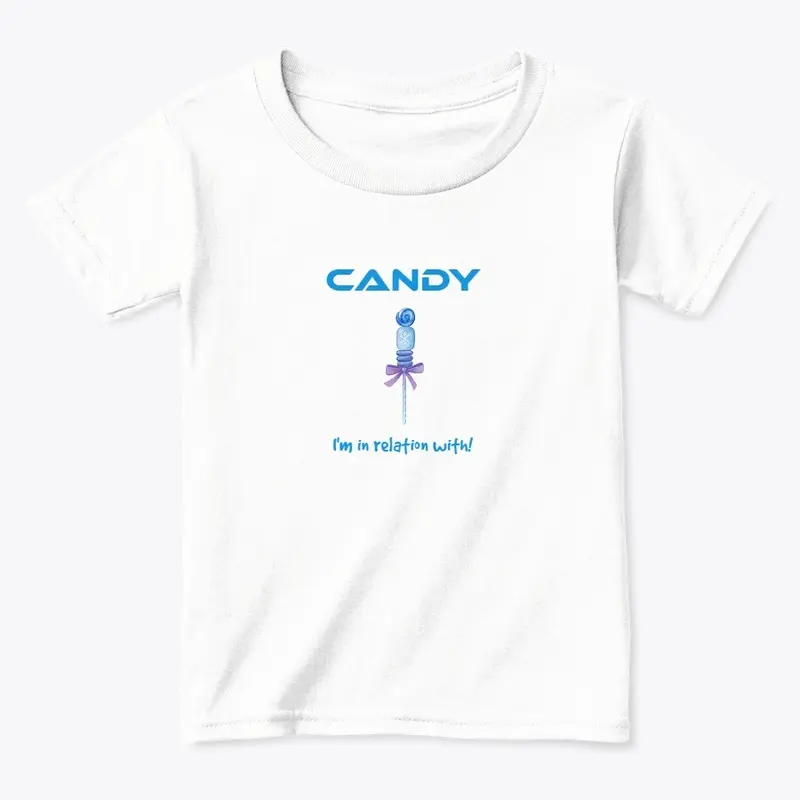 Cute candy in relationship kids Tshirt 